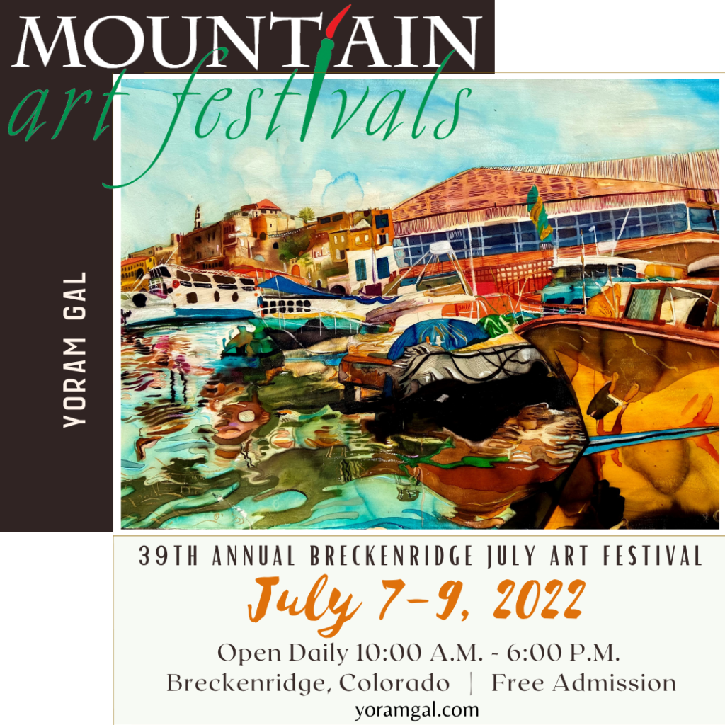 39th Annual Breckenridge July Art Festival Mountain Art Festivals Yoram Gal Colorado