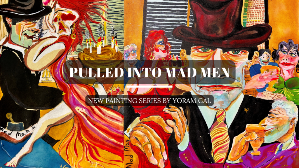 Yoram Gal Art Painting Mad Men
